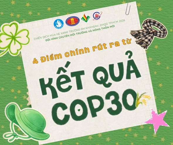 BỐN ĐIỂM CHÍNH RÚT RA TỪ KẾT QUẢ HỘI NGHỊ TOÀN CẦU VỀ BIẾN ĐỔI KHÍ HẬU COP30