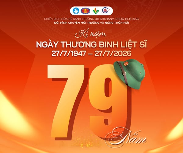 KỶ NIỆM 79 NĂM NGÀY THƯƠNG BINH - LIỆT SĨ | (27/7/1947 – 27/7/2026) | HƯỞNG ỨNG CAO ĐIỂM "UỐNG N